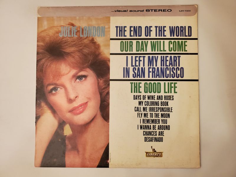 Julie London The End of the World / Our Day Will Come / I Left My Heart in San Francisco / The Good Life vinyl record